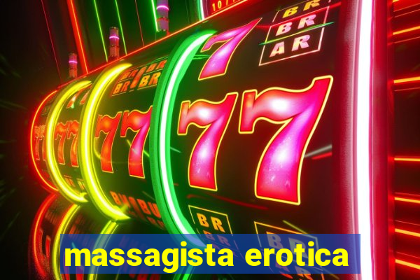 massagista erotica